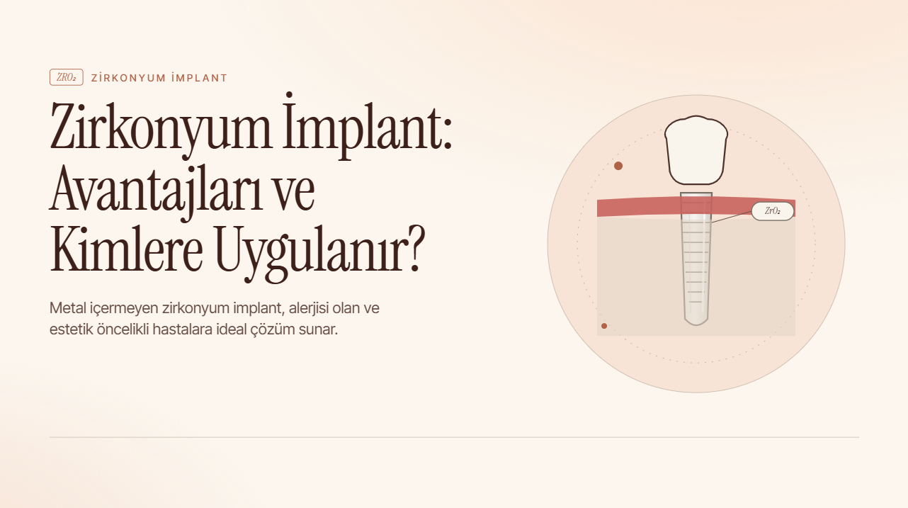 Zirkonyum İmplant Nedir?
